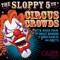 Circus Crowds (Cheets Chaos Remix) - The Sloppy 5th's lyrics