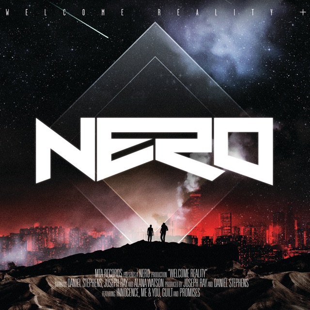 Nero Welcome Reality + Album Cover