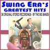 Swing Era's Greatest Hits - The Big Bands artwork
