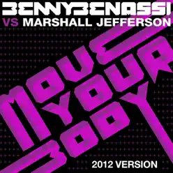 Move Your Body (2012 Version) - EP - Benny Benassi