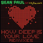 How Deep Is Your Love (feat. Kelly Rowland) [Remixes] artwork