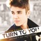 Turn to You (Mother's Day Dedication) - Justin Bieber lyrics