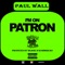 I'm On Patron - Paul Wall lyrics