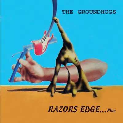 Razors Edge......Plus - The Groundhogs