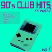 90's Club Hits Reloaded, Vol. 7 (Best Of Dance, House, Electro & Techno Remix Classics) artwork