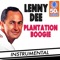Plantation Boogie (Remastered) - Lenny Dee lyrics