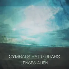 Lenses Alien by Cymbals Eat Guitars album reviews, ratings, credits