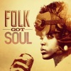 Folk Got Soul