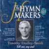 The Hymn Makers: Timothy Dudley-Smith (Tell Out, My Soul)