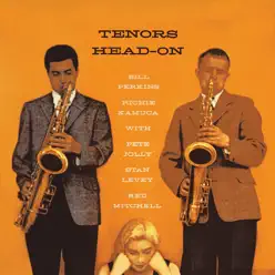 Tenors Head-On (Remastered) - Bill Perkins Tenors Head-On (Remastered) - Bill Perkins