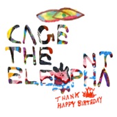 Cage the Elephant - Right Before My Eyes