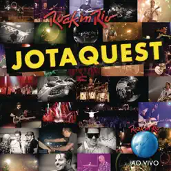 Rock in Rio 2011 (Ao Vivo) - Jota Quest