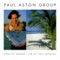 Courage My Love - Paul Aston Group lyrics