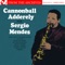 Cannonball Adderley With Sergio Mendes - from the Archives (Remastered)