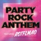 Party Rock Anthem (feat ROTFLMAO) - Mander & One T lyrics