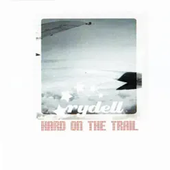 Hard On the Trail - Rydell