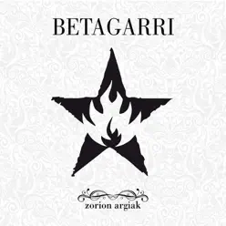Zorion Argiak - Betagarri