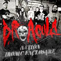 Nation / Ironic Enclosure - Single - Dr. Acula Nation / Ironic Enclosure - Single - Dr. Acula