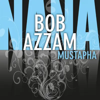 Mustapha - Bob Azzam Mustapha - Bob Azzam