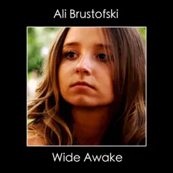 Wide Awake - Single - Ali Brustofski