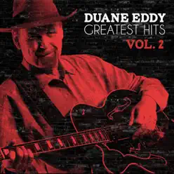 Duane Eddy Greatest Hits, Vol. 2 - Duane Eddy