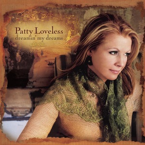 Patty Loveless - Dreaming My Dreams With You - Line Dance Music