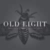 Old Light: Songs from My Childhood & Other Gone Worlds