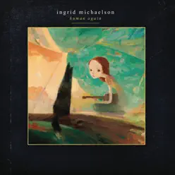 Human Again (Bonus Track Version) - Ingrid Michaelson