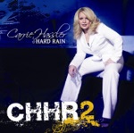 Carrie Hassler & Hard Rain - Fickle Heart