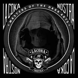 Masters of the Dark Arts - La Coka Nostra