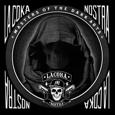 Masters of the Dark Arts - La Coka Nostra
