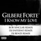 I Know My Love (Bob Sinclar Remix) - Gilbere Forte lyrics