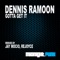 Gotta Get It (Rejoyce Remix) - Dennis Ramoon lyrics