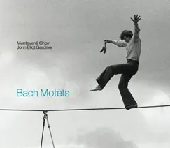 Bach: Motets by Monteverdi Choir, English Baroque Soloists & John Eliot Gardiner album reviews, ratings, credits