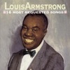 Louis Armstrong: 16 Most Requested Songs artwork