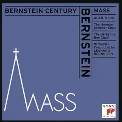 Bernstein: Mass by Leonard Bernstein, Stephen Schwartz, Alan Titus, Maurice Peress, Norman Scribner Choir & The Berkshire Boy Choir album reviews, ratings, credits
