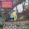 El Redentor - El Caballero Gaucho lyrics