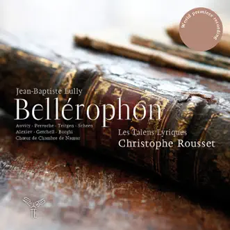 Bellérophon: Ouverture (Live) by Les Talens Lyriques, Robert Getchell, Cyril Auvity, Céline Scheen, Evgueniy Alexiev & Christophe Rousset song reviws