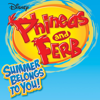 Various Artists - Phineas and Ferb - Summer Belongs to You artwork
