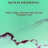 The Girl from the Bank Named Jan - Single album lyrics, reviews, download