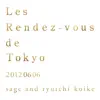 Les Rendez-vous de Tokyo 20120606 album lyrics, reviews, download