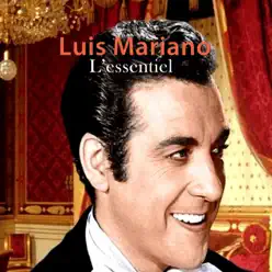L'essentiel - Luis Mariano