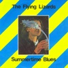 the Flying Lizards - Summertime Blues (12" version)