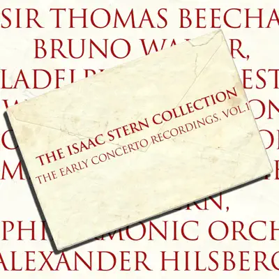 The Isaac Stern Collection: The Early Concerto Recordings, Vol. 1 - Royal Philharmonic Orchestra