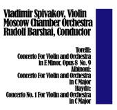 Torelli: Concerto For Violin and Orchestra in E Minor, Opus 8 No. 9 / Albinoni: Concerto For Violin and Orchestra in C Major / Haydn: Concerto No. 1 For Violin and Orchestra in C Major