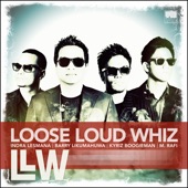 Loose Loud Whiz artwork