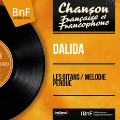Les gitans / Mélodie perdue (feat. Raymond Lefèvre et son orchestre) [Mono Version] - Single - Dalida