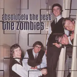 Absolutely the Best - The Zombies