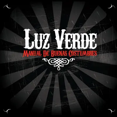 Manual de Buenas Costumbres - Luz Verde Manual de Buenas Costumbres - Luz Verde