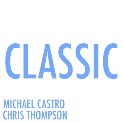 Classic - Single - Chris Thompson